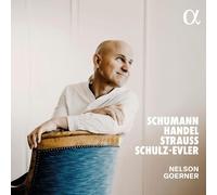 Nelson Goerner - Schumann, Handel, Strauss & Schulz-Evler