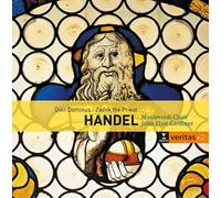 Monteverdi Choir, John Eliot Gardiner - Handel: Dixit Dominus Psalm 109/110 hwv 232, Zadok the Priest Coronation Anthem hwv 258, The ways of Zion do mourn Funeral Anthem hwv 264