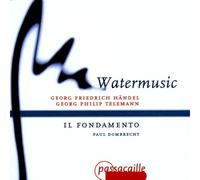 George Frideric Handel - Handel; Telemann: Water Music /Il Fondamento · Dombrecht