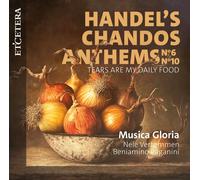 George Frideric Handel Handel's Chandos Anthems No. 6, No. 10 (CD) Album