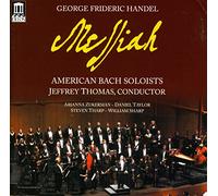 George Frideric Handel - Handel's Messiah: American Bach Soloists Jeffrey Thomas cond.