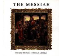 George Frideric Handel - Highlights from Handel's Messiah