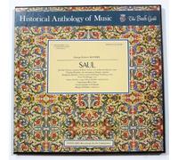 George Frideric Handel: Saul (Historical Anthology of Music / The Bach Guild)