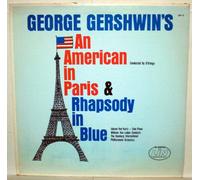 George Gershwin - George Gershwin's An American in Paris & Rhapsody in Blue - Vinyl LP Record Album