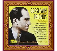 George Gershwin - GERSHWIN, George: Gershwin and Friends