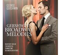 George Gershwin - Gershwin's Broadwaqy Melodies
