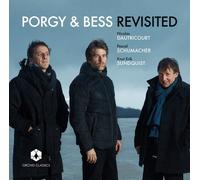Dautricourt/Schumacher - Porgy & Bess Revisited