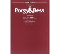 George Gershwin: Porgy & Bess Selections for Violin and Piano, Transcribed by Jascha Heifetz