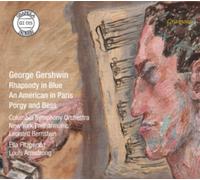 George Gershwin: Rhapsody in Blue/An American in Paris/...