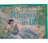 George Gershwin - Rhapsody In Blue / An American In Paris