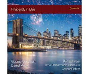 George Gershwin Rhapsody in Blue, Daniel Muck Concerto for Piano
