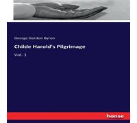 George Gordon Byron Childe Harold's Pilgrimage:Vol. 1 Paperback Book George Gordon Byron Multicolor