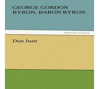 George Gordon Byron Don Juan Book - Paperback George Gordon Byron Multicolor