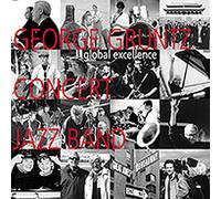 George Gruntz Concert Jazz Band - Global Excellence