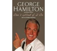 George Hamilton: Don't Mind If I Do