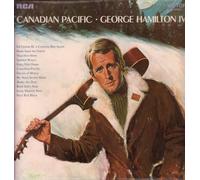 George Hamilton IV - Canadian Pacific [VINYL]