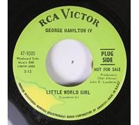 GEORGE HAMILTON IV - GEORGE HAMILTON IV - little world girl/ song for a winter's night RCA 9385 (45 single vinyl record)