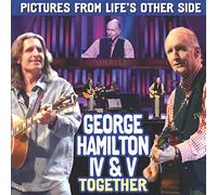 George Hamilton IV & George Hamilton V - Pictures From Life's Other Side