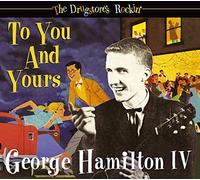 George Hamilton IV - The Drugstore's Rockin' - To You And Yours