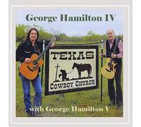 GEORGE HAMILTON IV & V - Texas Cowboy Church