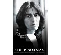 George Harrison: The Reluctant Beatle