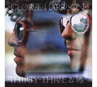 George Harrison - Thirty Three And 1/3