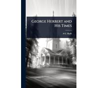 George Herbert and His Times