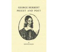 George Herbert, Priest and Poet