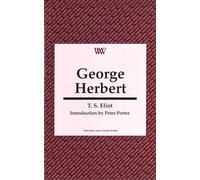 George Herbert (Writers and their Work)