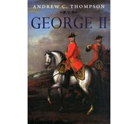 George II : King and Elector