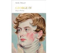 George IV (Penguin Monarchs) : King in Waiting