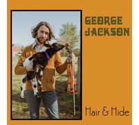 George Jackson Hair & Hide (Vinyl) 12" Album (US IMPORT)