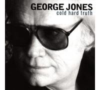 George Jones - Cold Hard Truth