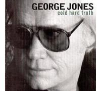 George Jones - Cold Hard Truth - CD - G3z
