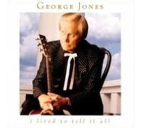GEORGE JONES: I LIVED TO TELL IT ALL - CD