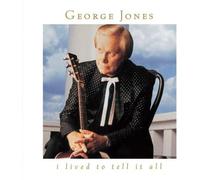 Jones George - I Lived to Tell It All
