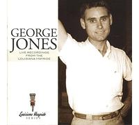 George Jones - Live Recordings from the Louisiana Hayride