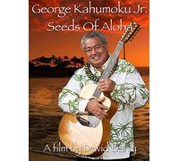 George Kahumoku Jr. Seeds of Aloha
