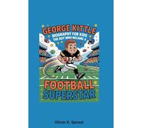 George Kittle Biography for Kids: The Boy Who Became a Football Superstar