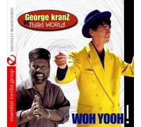 George Kranz vs. Third World - Woh Yooh