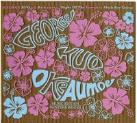 George Kuo - O Ke Aumoe - Night of the Hawaiian Slack Key Guitar