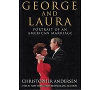 George & Laura: Portrait of an American Marriage