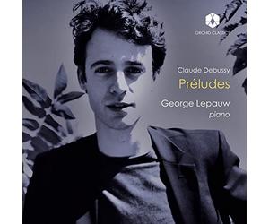 George Lepauw - Claude Debussy: Préludes