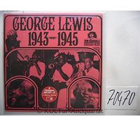 George Lewis (2) - George Lewis 1943-1945 [Vinyl-LP].