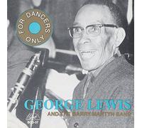 George Lewis and Barry Martyn Band - For Dancers Only