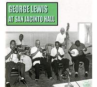 George Lewis - At San Jacinto Hall [European Import]