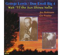 George Lewis/Don Ewell - Wait 'till the Sun Shines Nellie