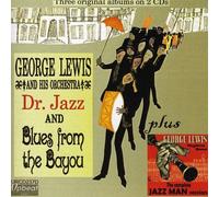 George Lewis & His Orchestra - Dr. Jazz & Blues From The Bayou