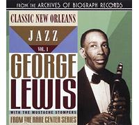 GEORGE LEWIS & MUSTACHE STOMPERS - Classic New Orleans Jazz, Vol. 1