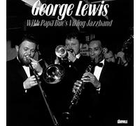 George Lewis & Papa Bue - With Papa Bue's Viking Jazz Band